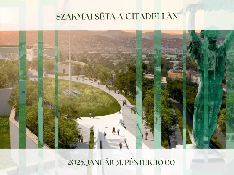 Meghívó vezetett szakmai sétára a Citadellára